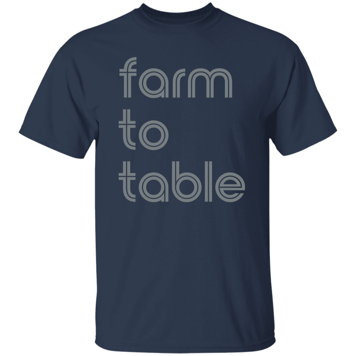 "Farm to table." Mens T-shirt | BetterSaid.co