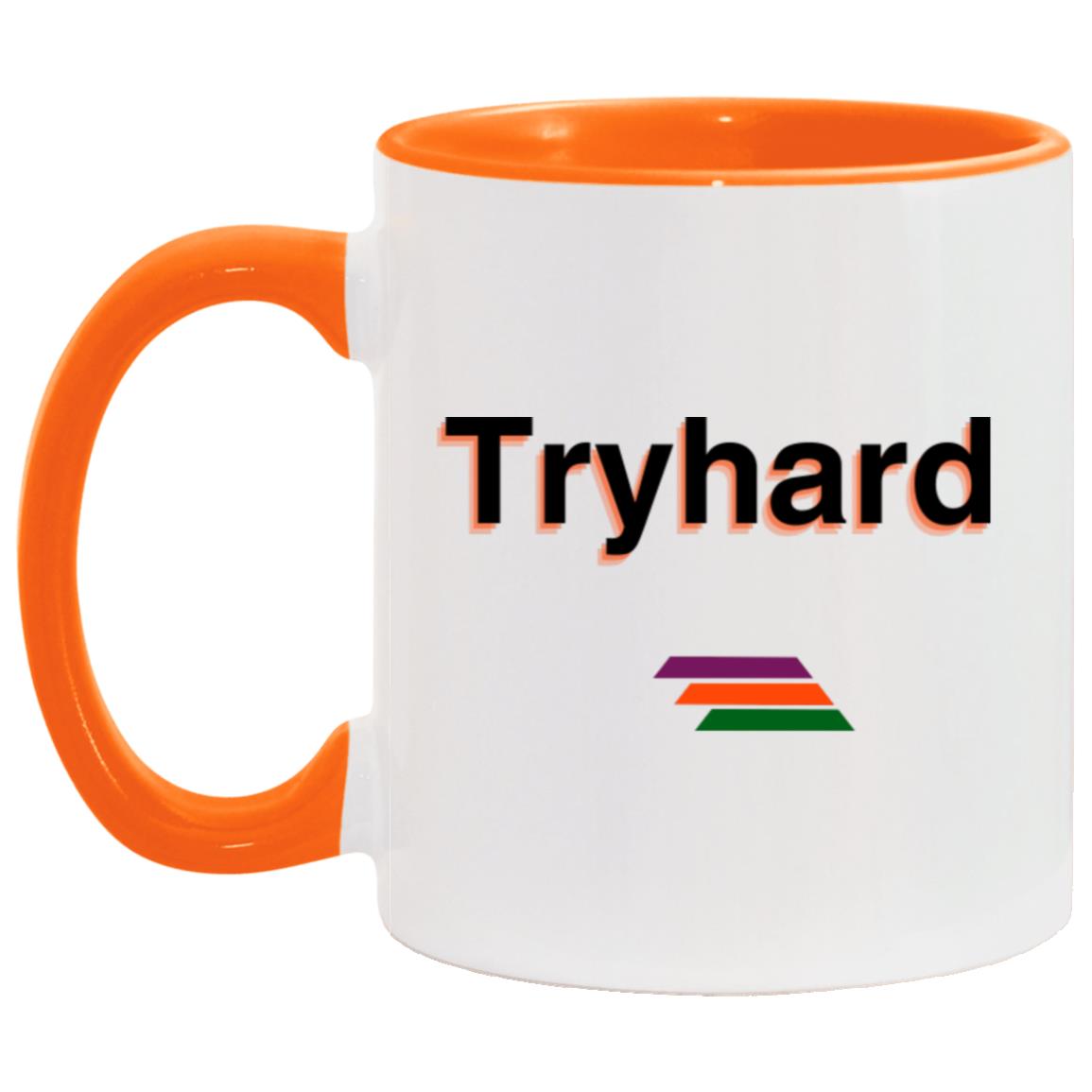 "Tryhard" Coffee Cups | BetterSaid.co