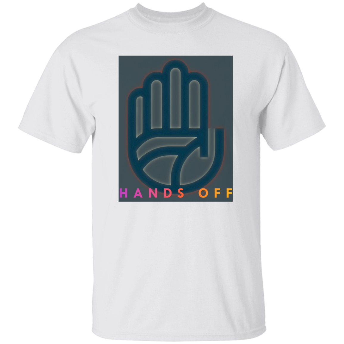 "Hands Off" Mens T-shirt | BetterSaid.co