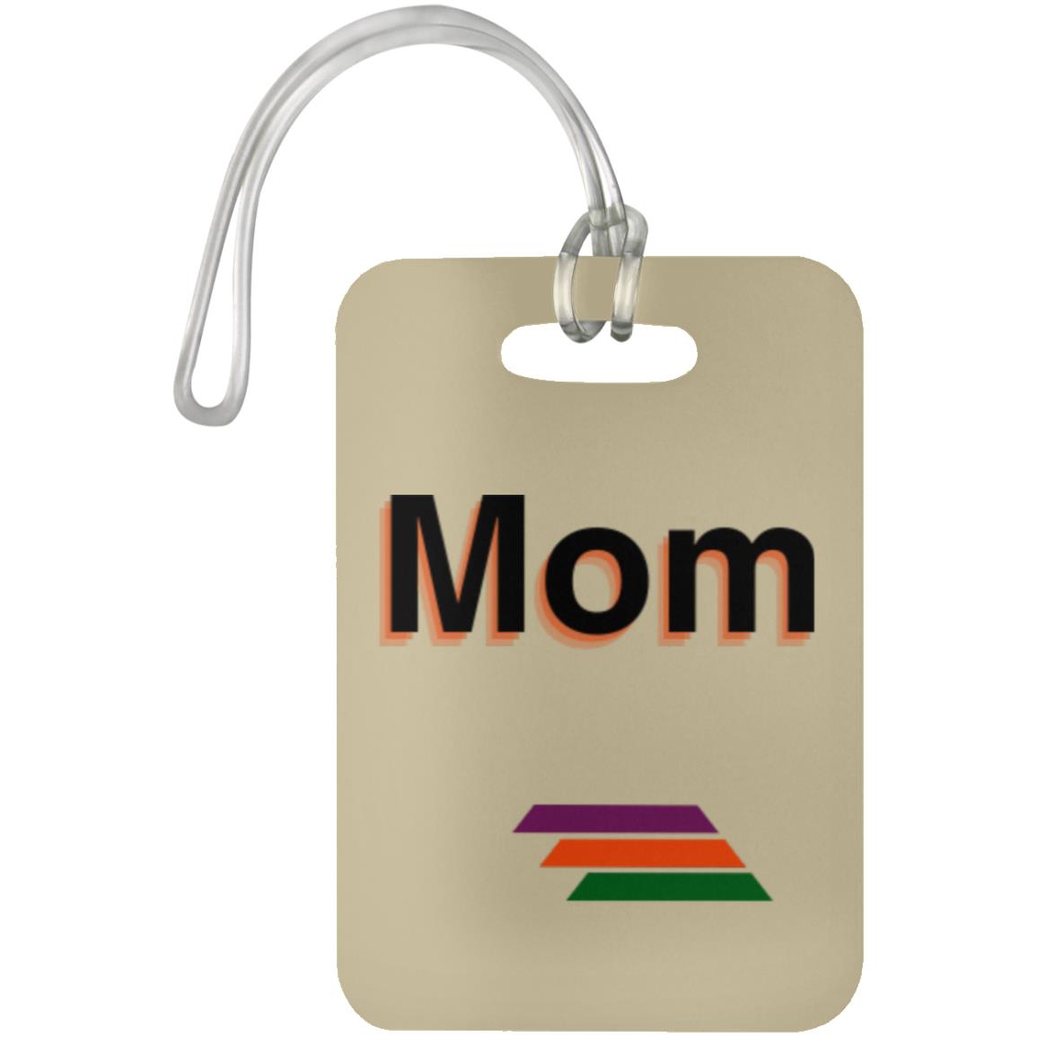 "Mom" Luggage Bag Tag | BetterSaid.co