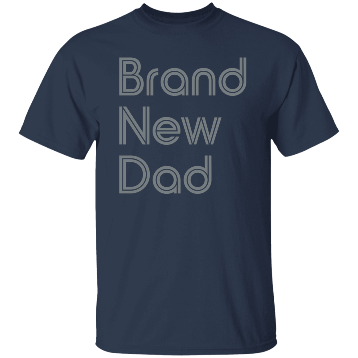 "New Dad" Mens T-shirt | BetterSaid.co