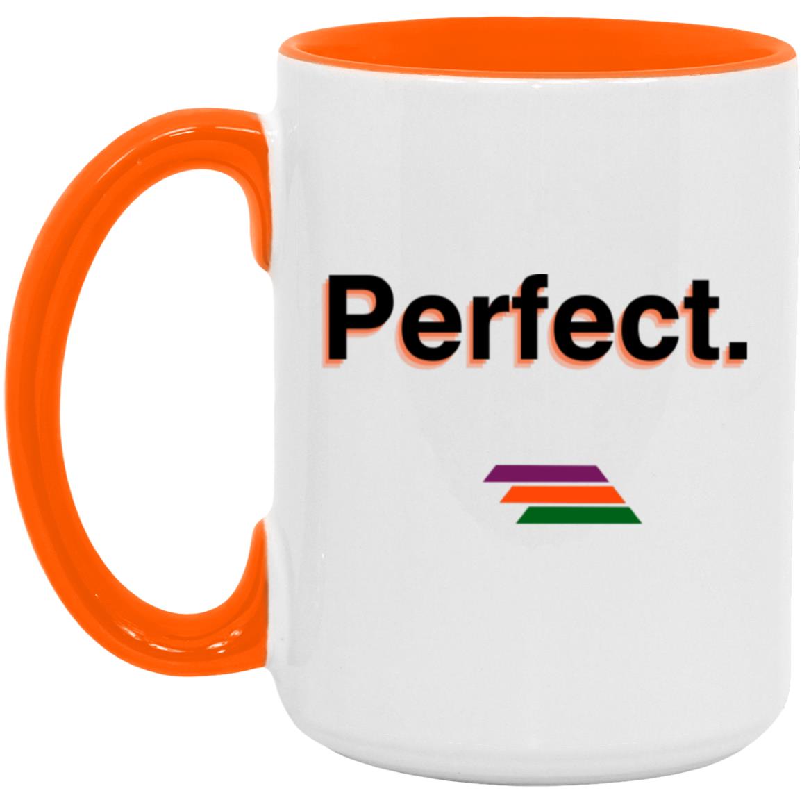 "Perfect." Coffee Cups | BetterSaid.co