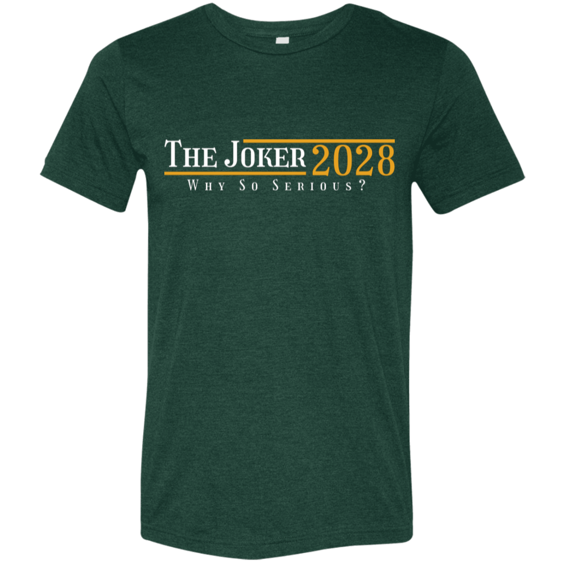 "The Joker 2028" Tri-blend T-shirt | BetterSaid.co