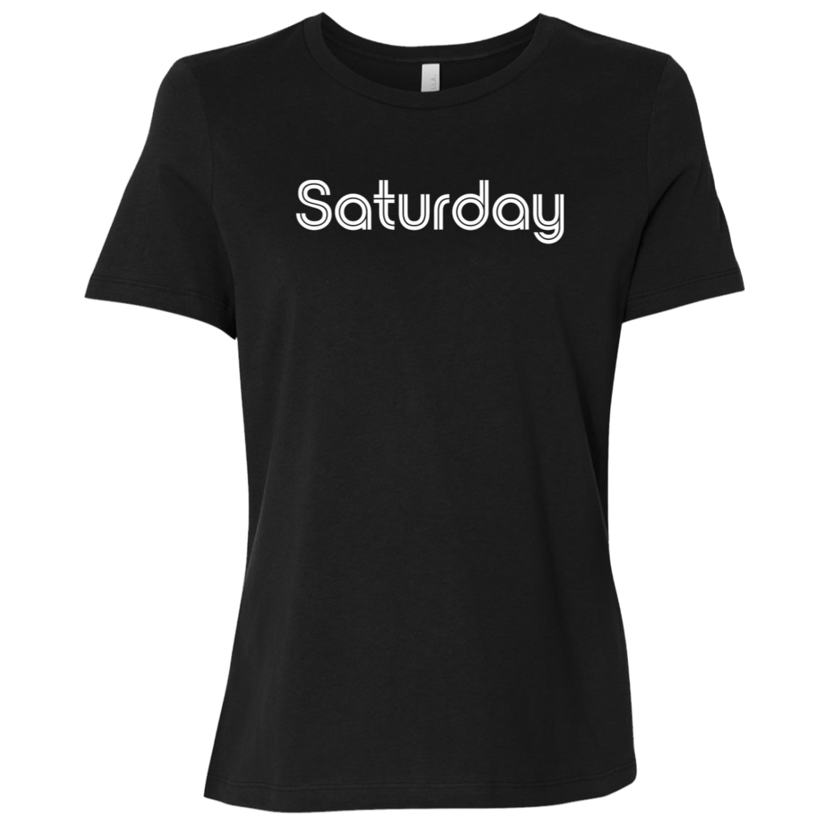 "My Saturday shirt" Womens Relaxed T-shirt | BetterSaid.co