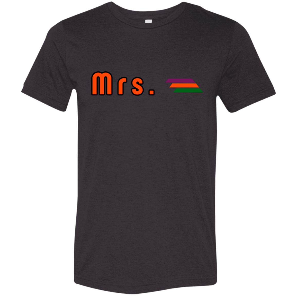 "Mrs." Tri-blend T-shirt | BetterSaid.co