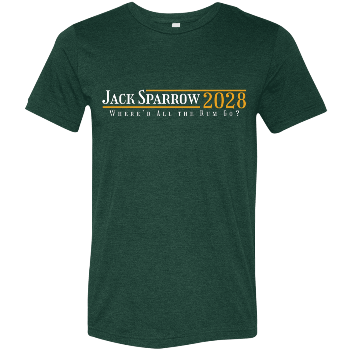 "Jack Sparrow 2028" Tri-blend T-shirt | BetterSaid.co