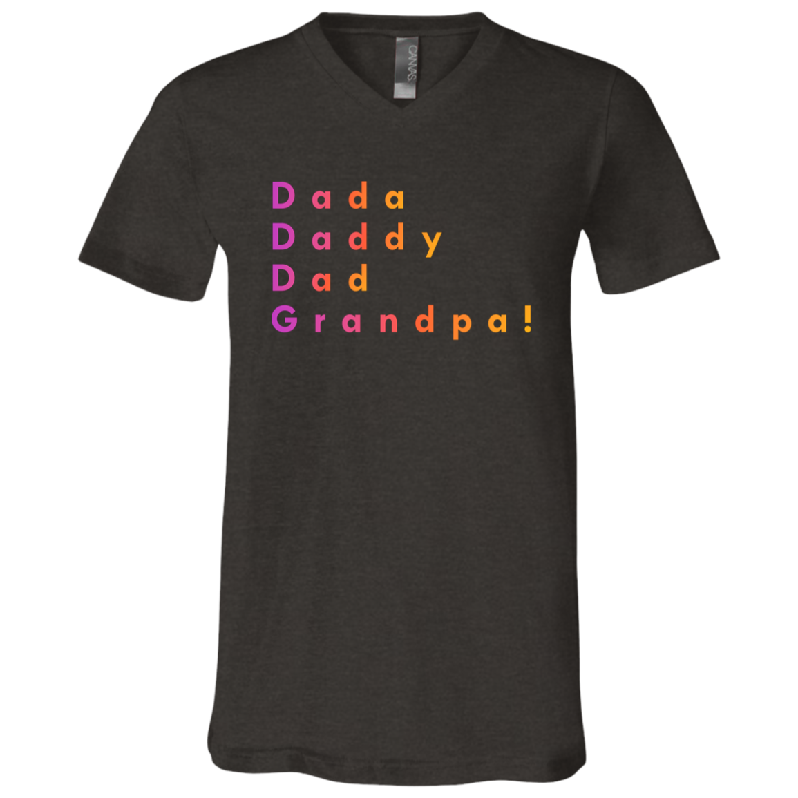 "Dada Daddy Dad Grandpa" V-neck T-shirt | BetterSaid.co
