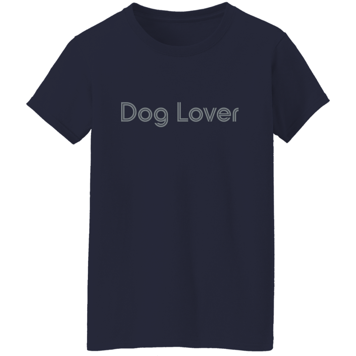 "Dog lover." Womens T-shirt | BetterSaid.co