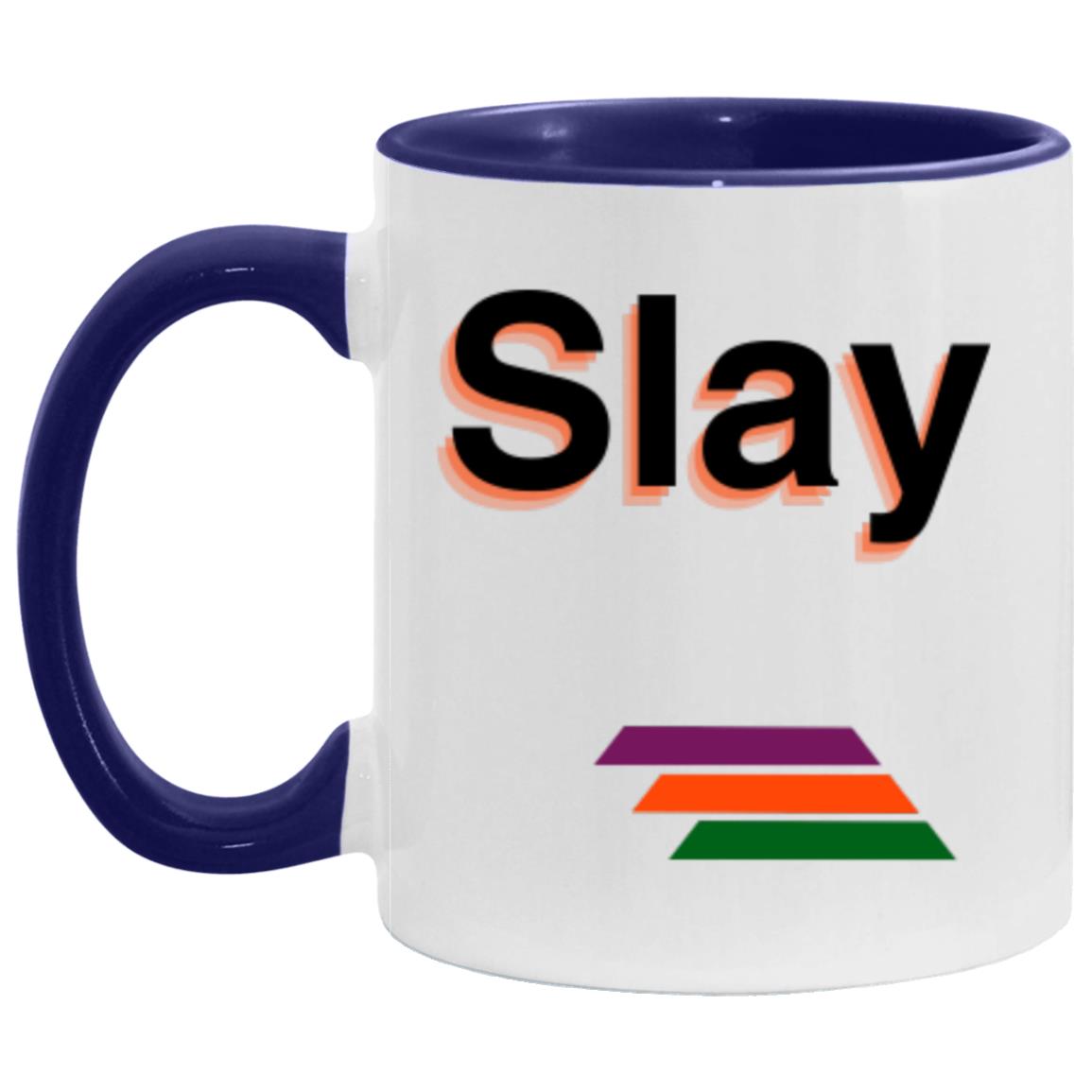 "Slay" Coffee Cups | BetterSaid.co