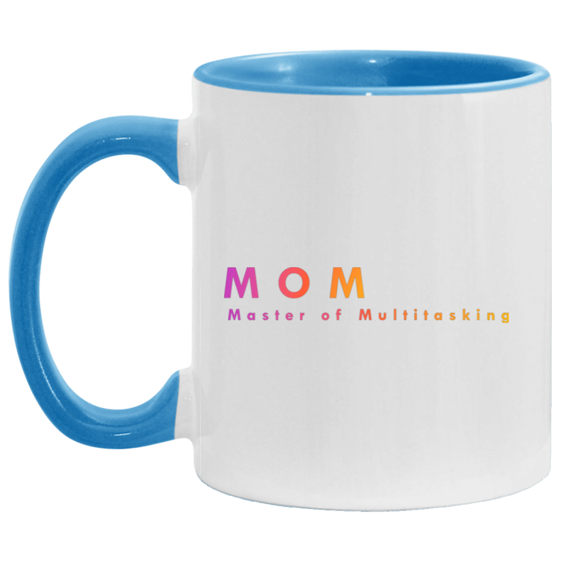 "Mom. Master of Multitasking." Coffee Cups