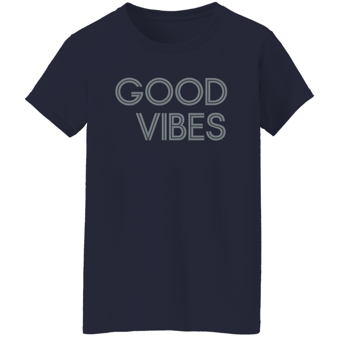 "Good Vibes" Womens T-shirt | BetterSaid.co
