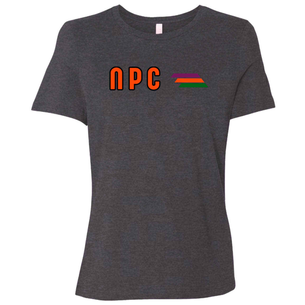 "NPC" Womens Relaxed T-shirt | BetterSaid.co