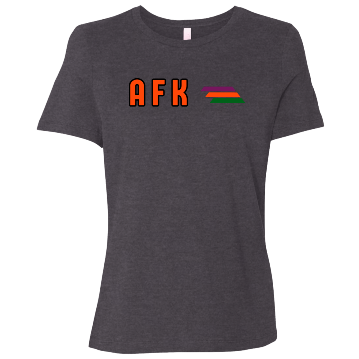 "AFK" Womens Relaxed T-shirt | BetterSaid.co