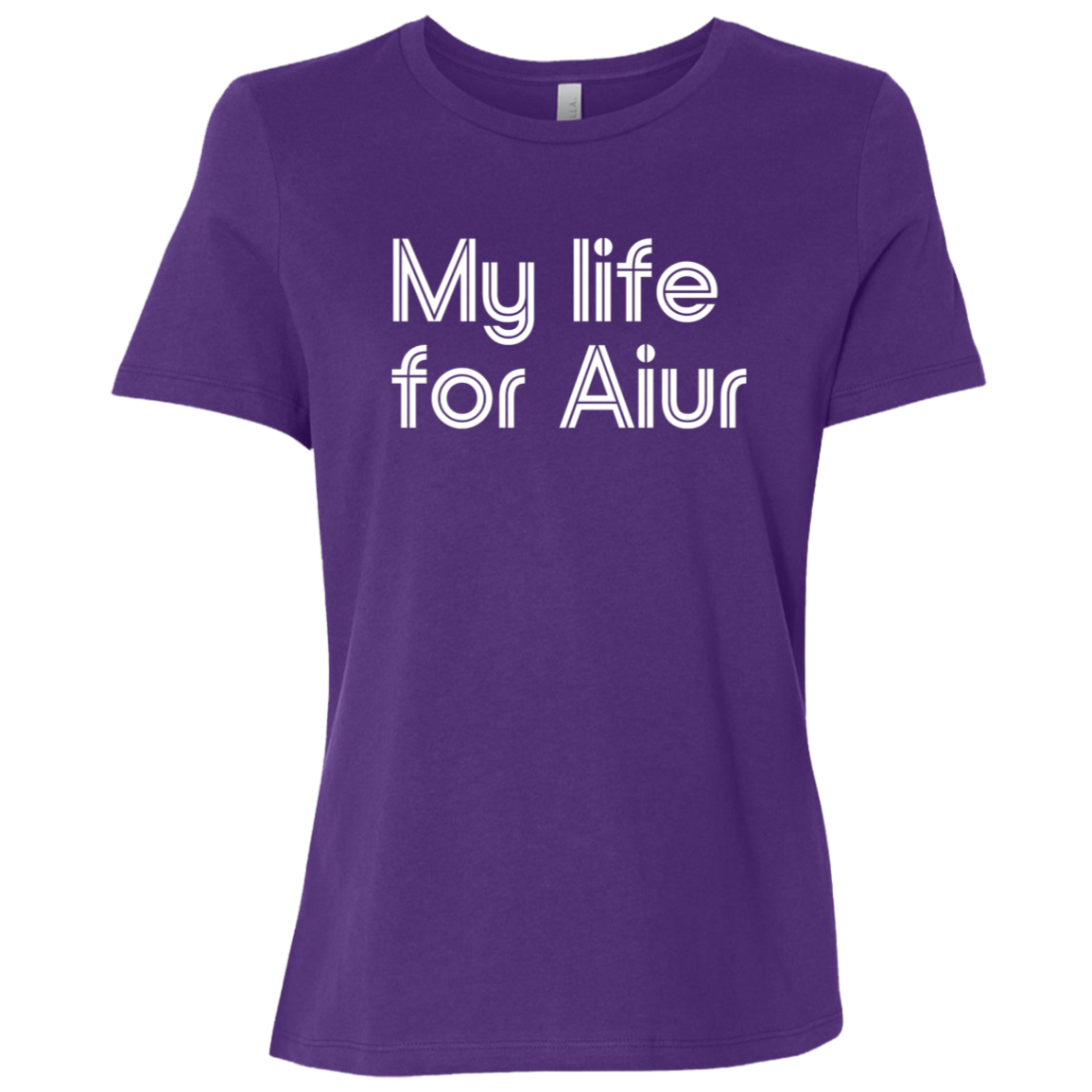 "My life for Aiur" Womens Relaxed T-shirt | BetterSaid.co