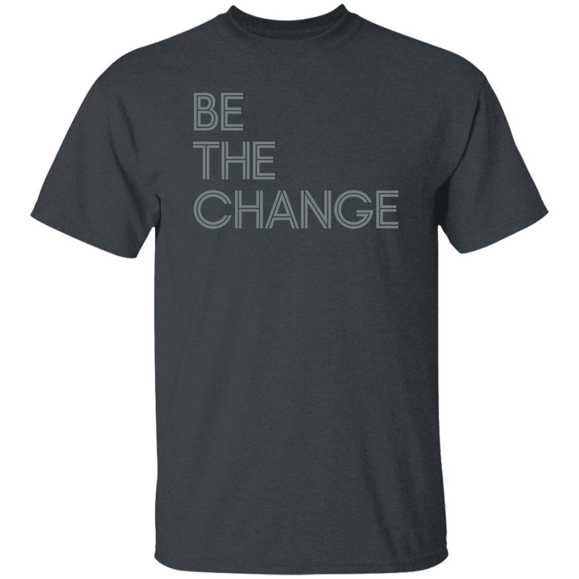 "Be The Change" Mens T-shirt | BetterSaid.co