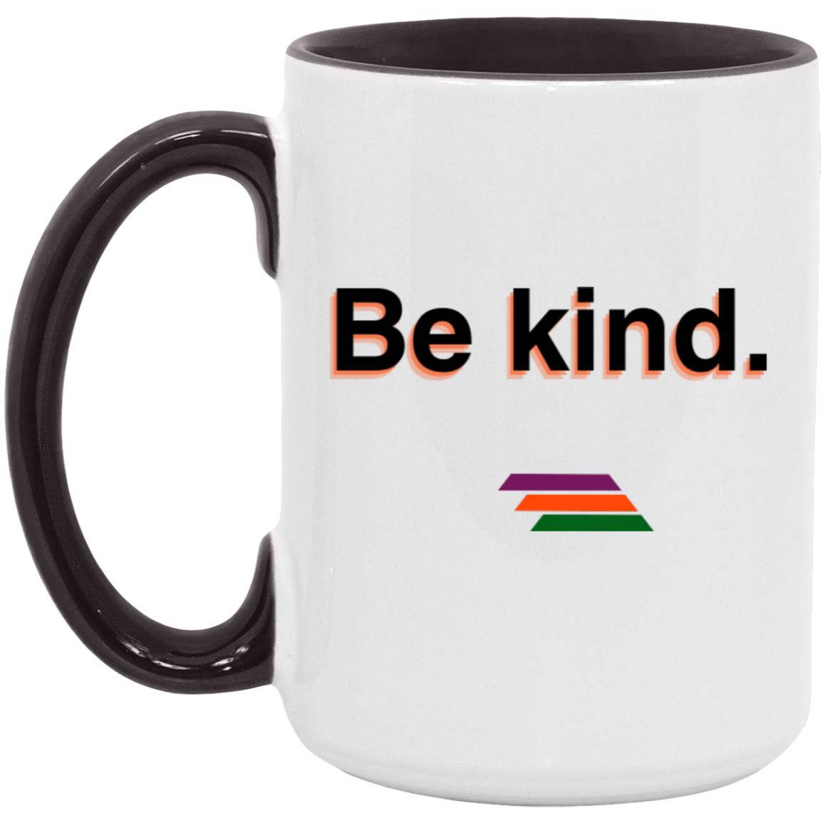 "Be kind." Coffee Cups | BetterSaid.co