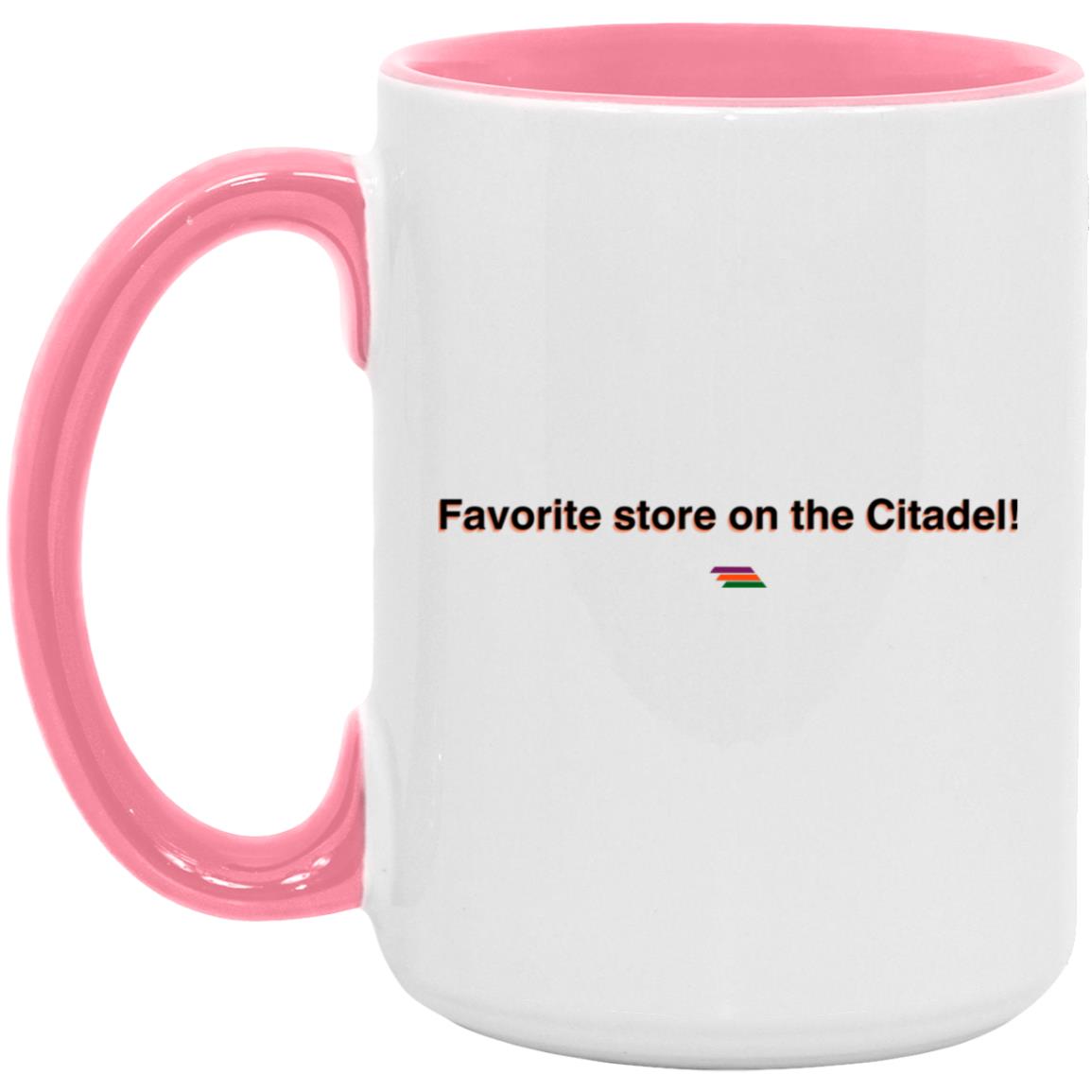 "Favorite store on the Citadel" Coffee Cups | BetterSaid.co