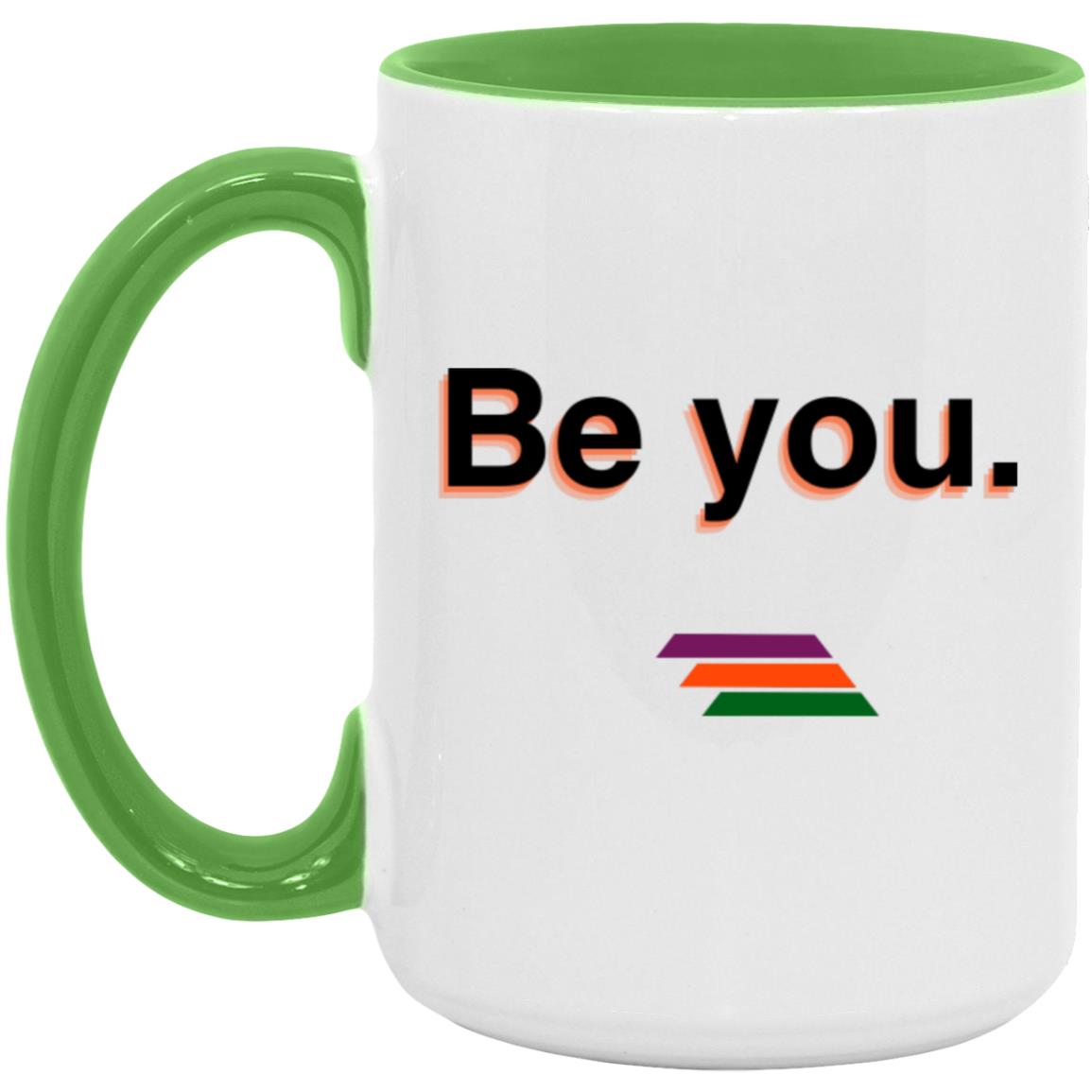 "Be you." Coffee Cups | BetterSaid.co