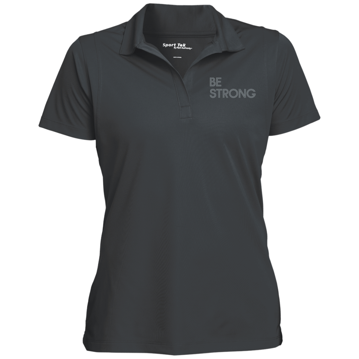 "Be strong." Womens Polo | BetterSaid.co