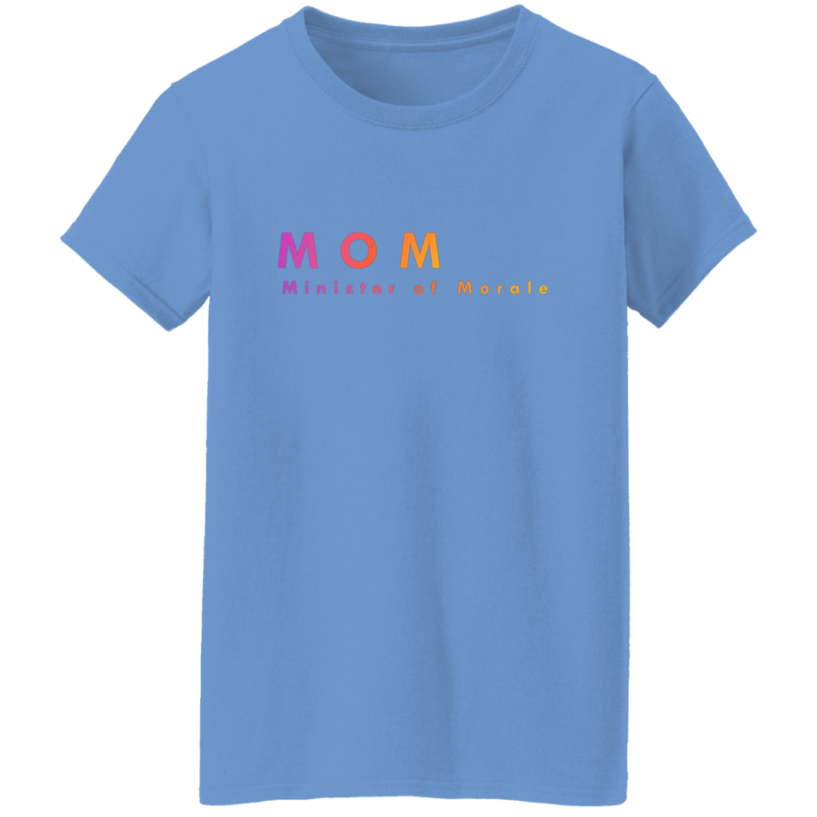 "Mom. Minister of Morale." Womens T-shirt | BetterSaid.co