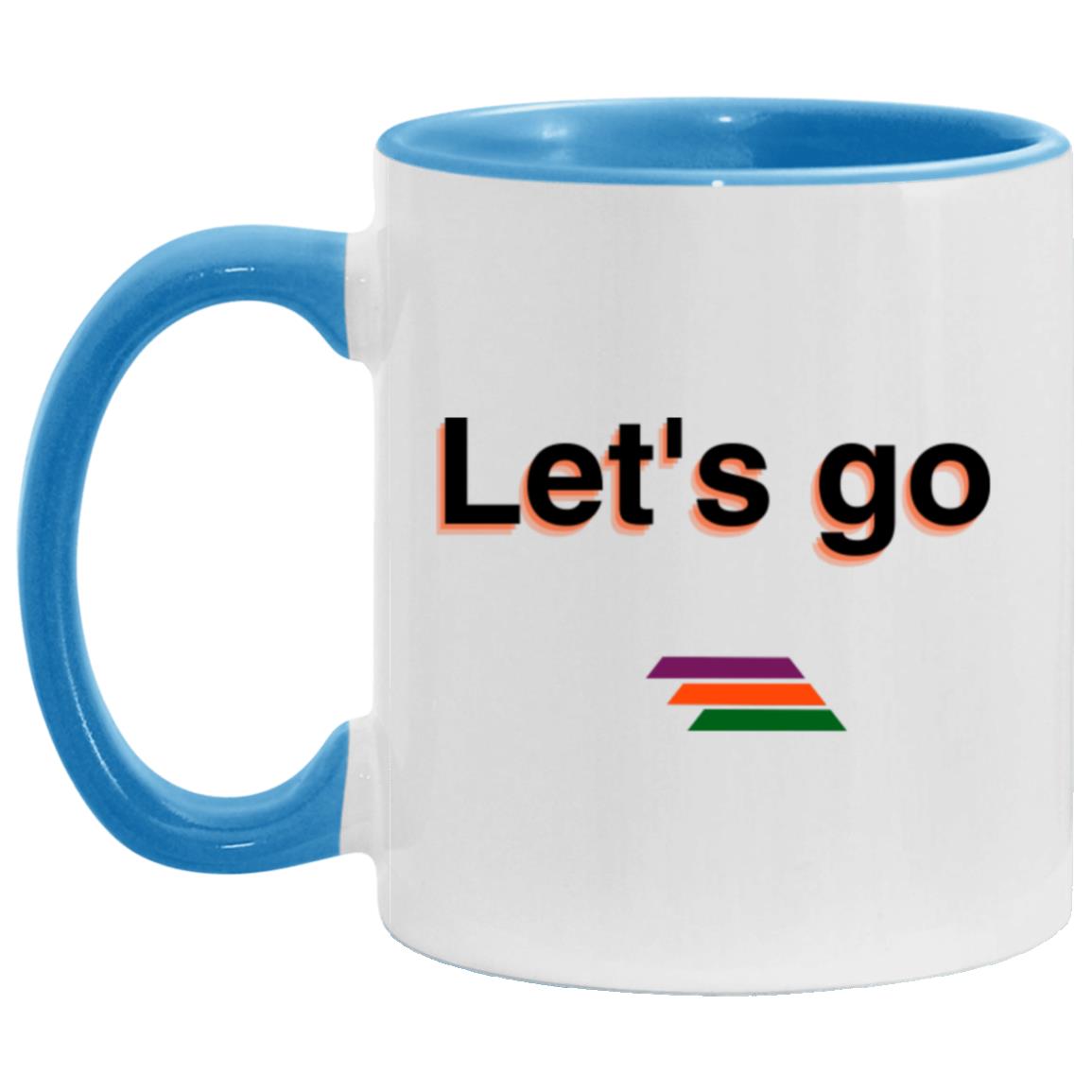 "Let's go" Coffee Cups | BetterSaid.co