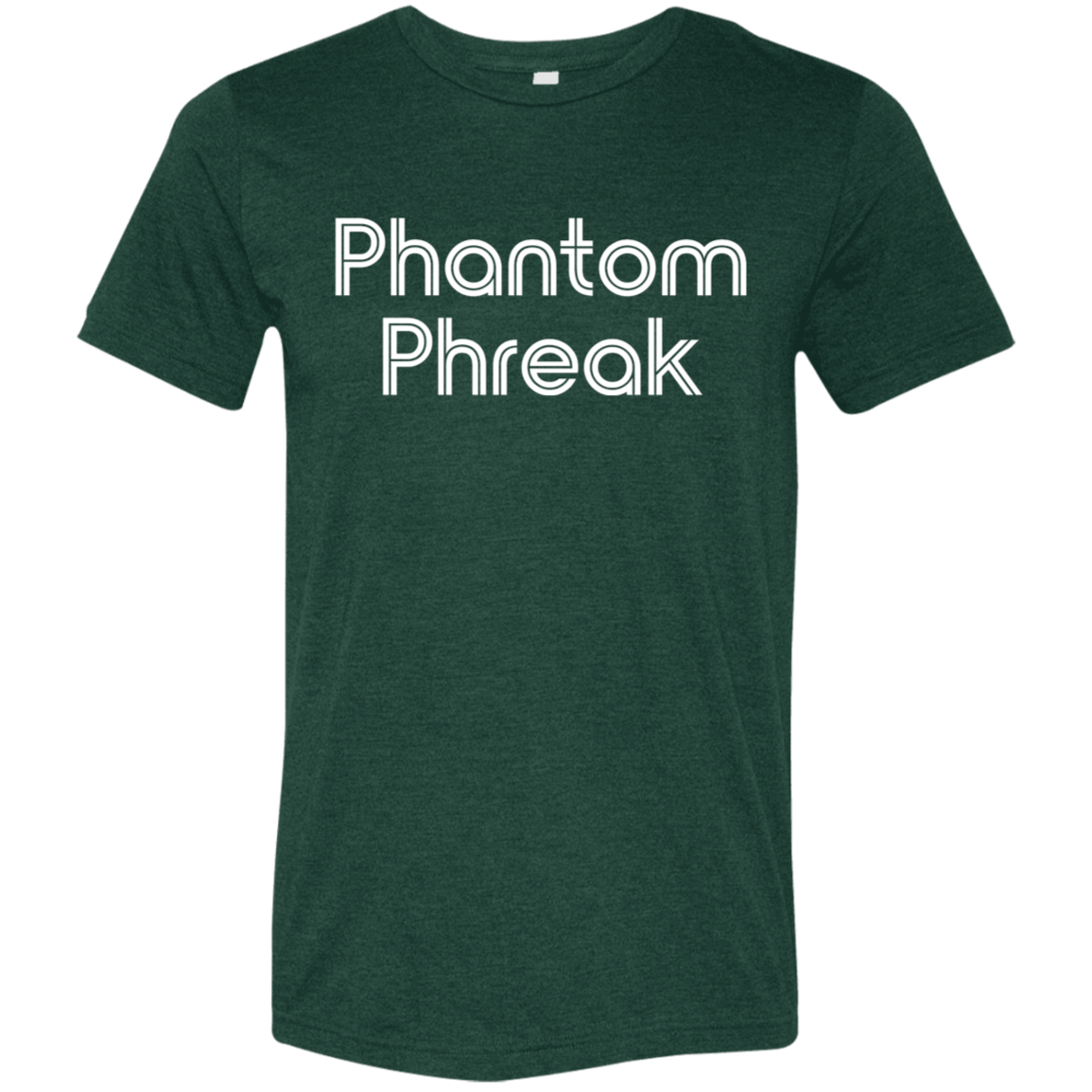 "Phantom Phreak" Tri-blend T-shirt | BetterSaid.co