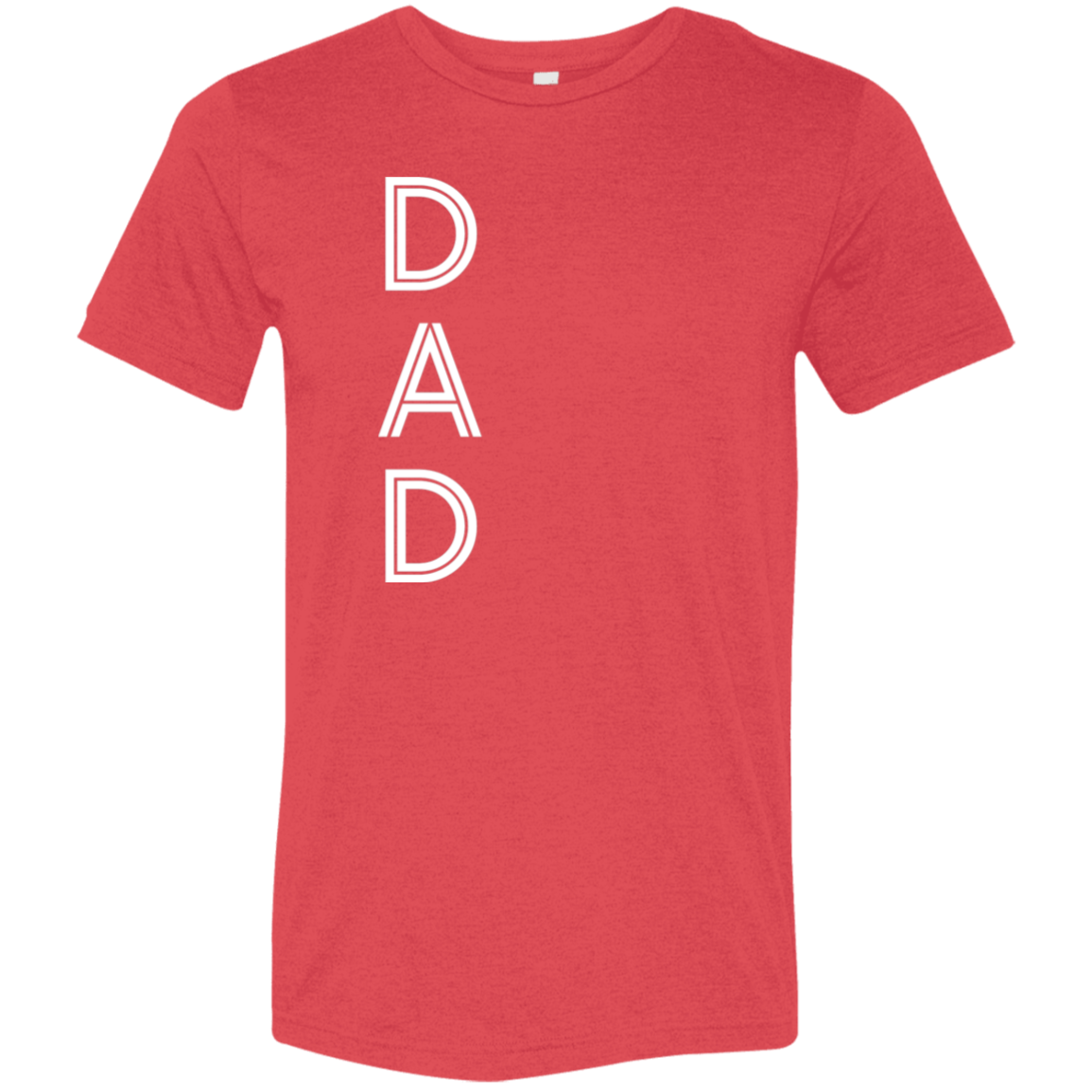 "Dad" Tri-blend T-shirt | BetterSaid.co