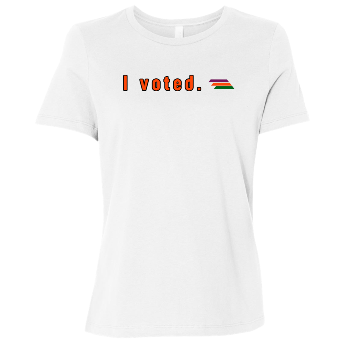 "I voted" Womens Relaxed T-shirt | BetterSaid.co