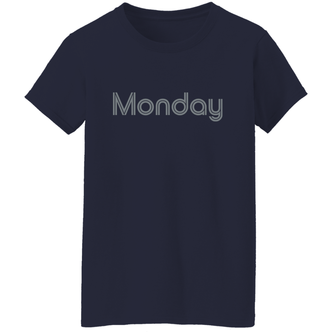 "My Monday shirt" Womens T-shirt | BetterSaid.co
