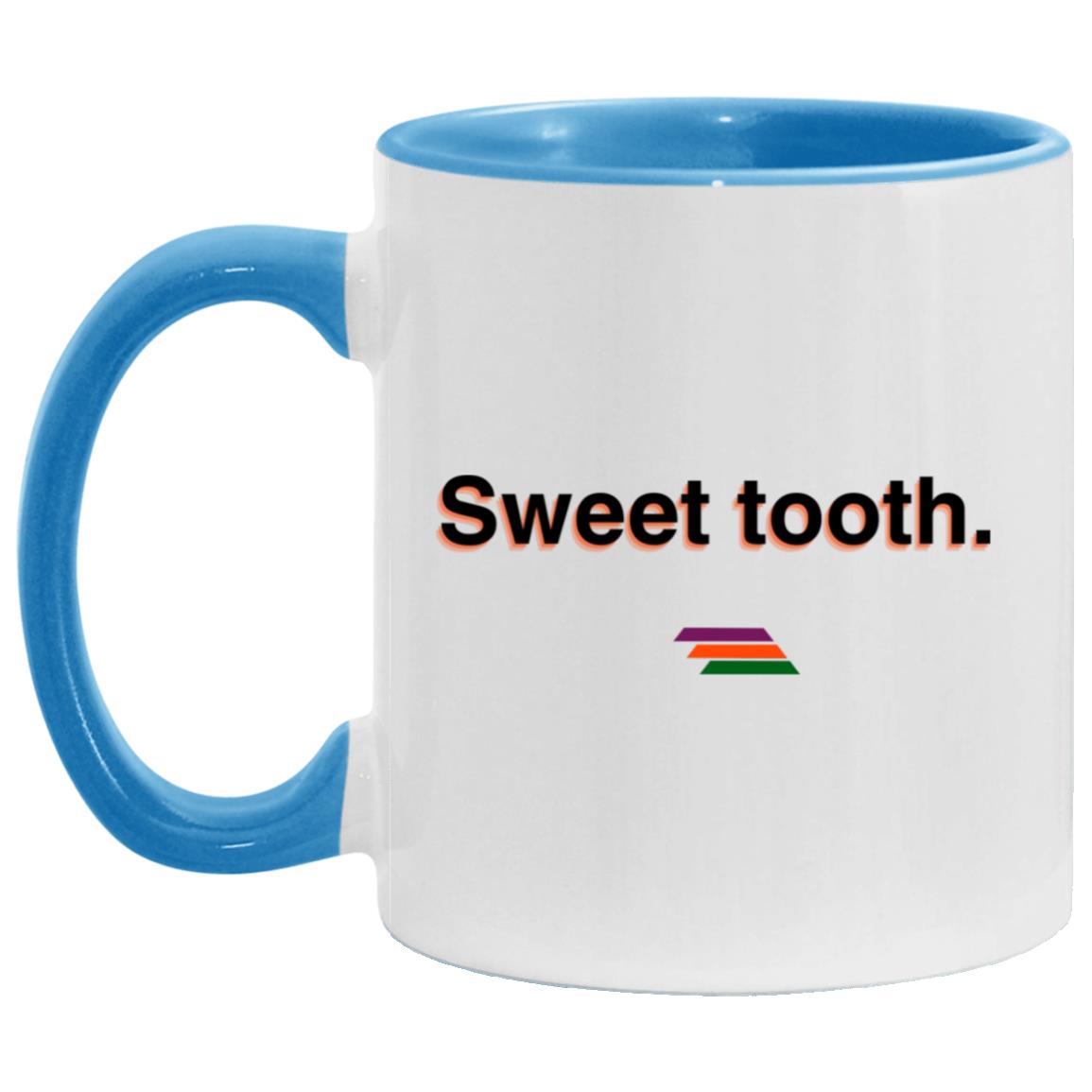 "Sweet tooth." Coffee Cups | BetterSaid.co