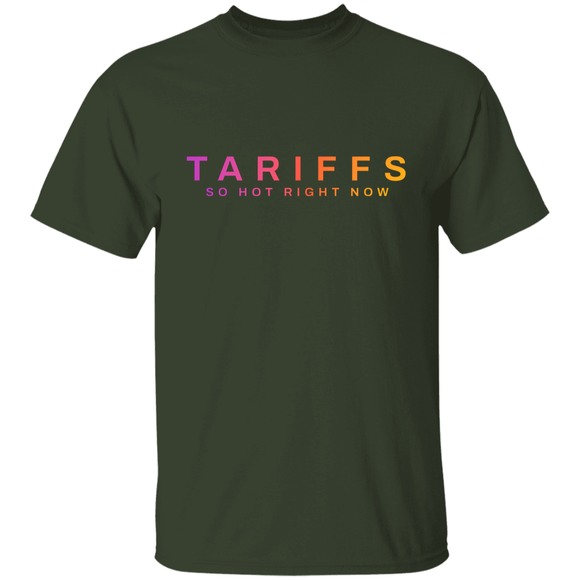 "Tariffs. So hot right now." Kids Cotton T-shirt | BetterSaid.co