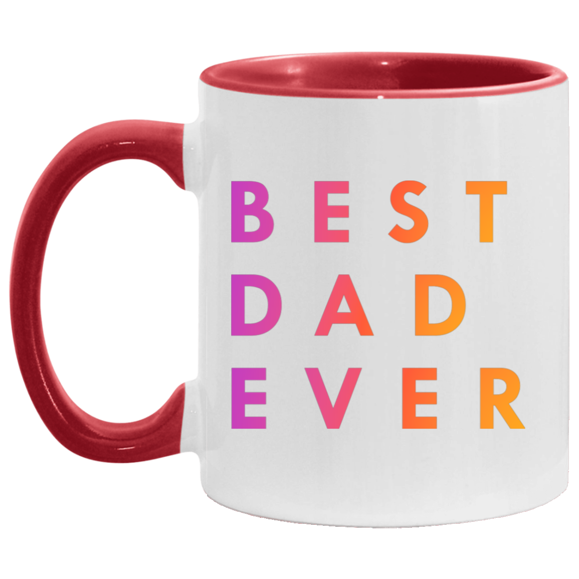 "Best. Dad. Ever." Coffee Cups