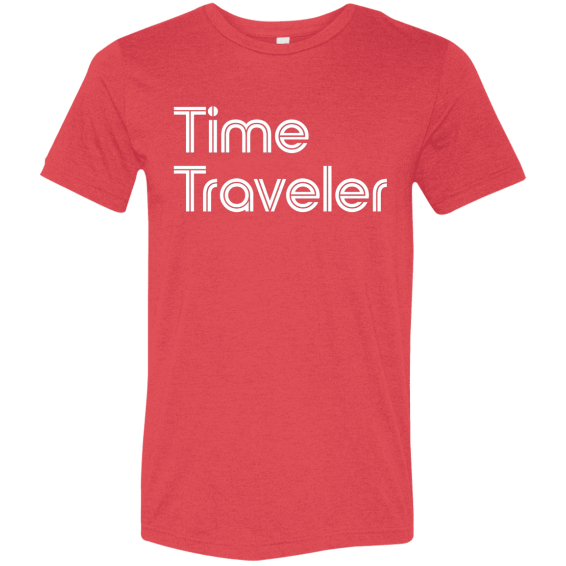 "Time Traveler" Tri-blend T-shirt | BetterSaid.co