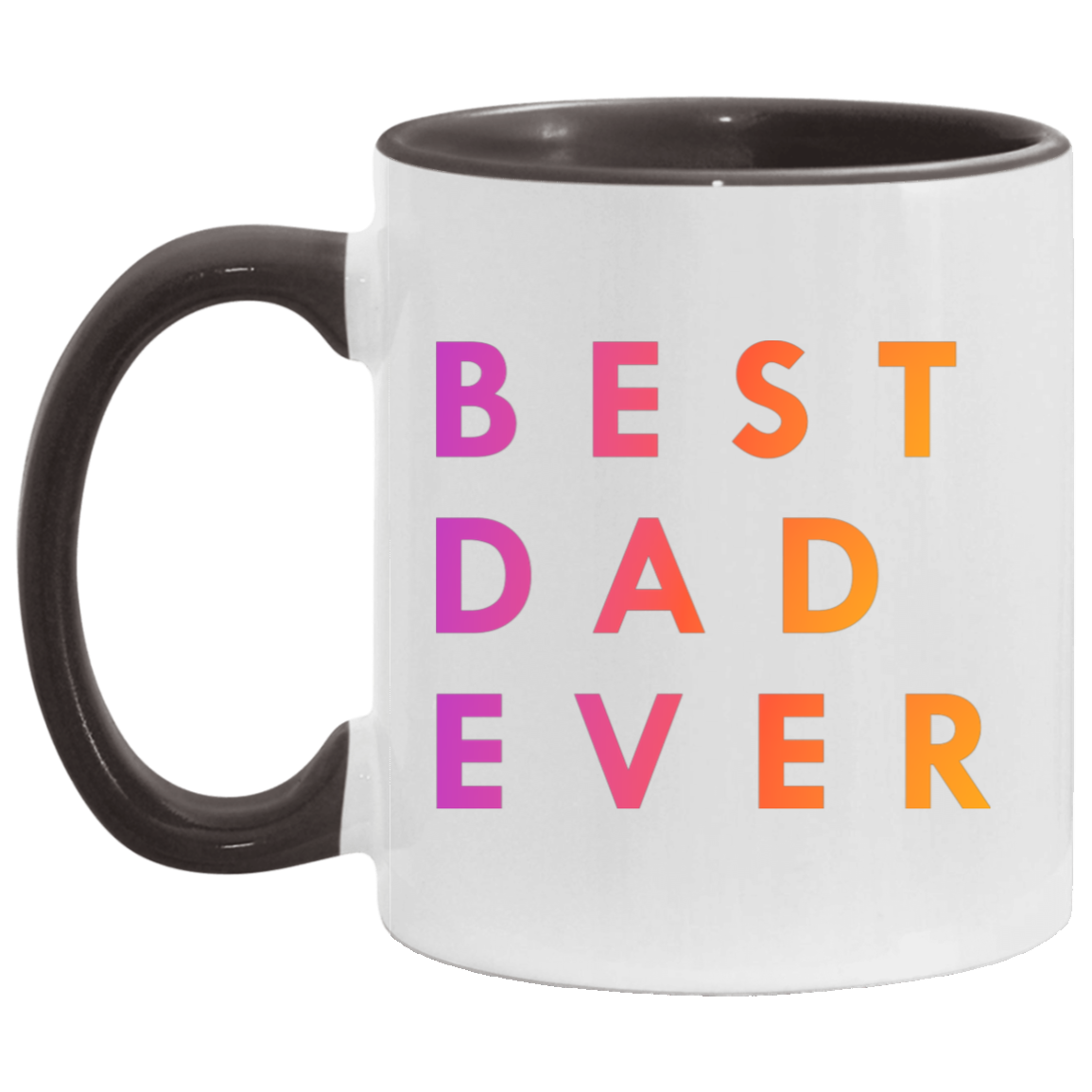 "Best. Dad. Ever." Coffee Cups