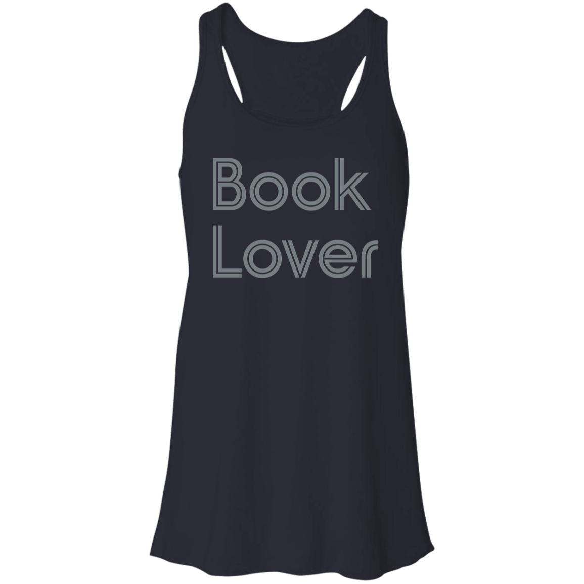 "Book lover." Flowy Racerback Tank | BetterSaid.co