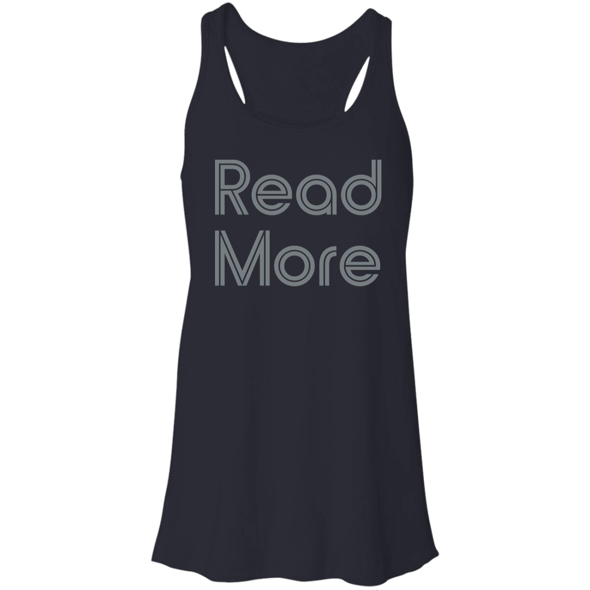 "Read more books." Flowy Racerback Tank | BetterSaid.co