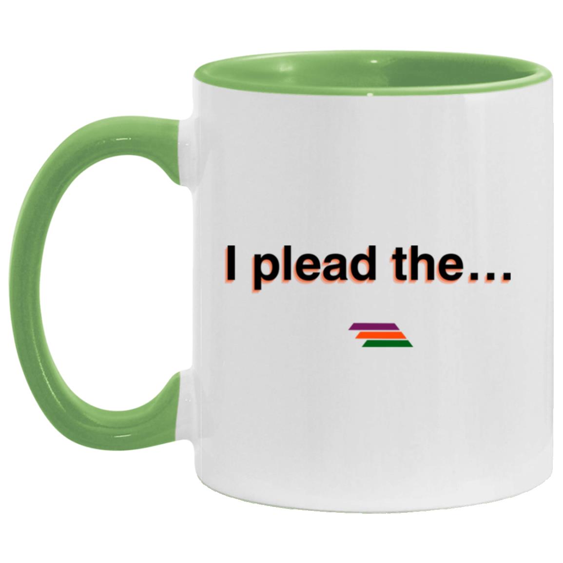 "I plead the" Coffee Cups | BetterSaid.co
