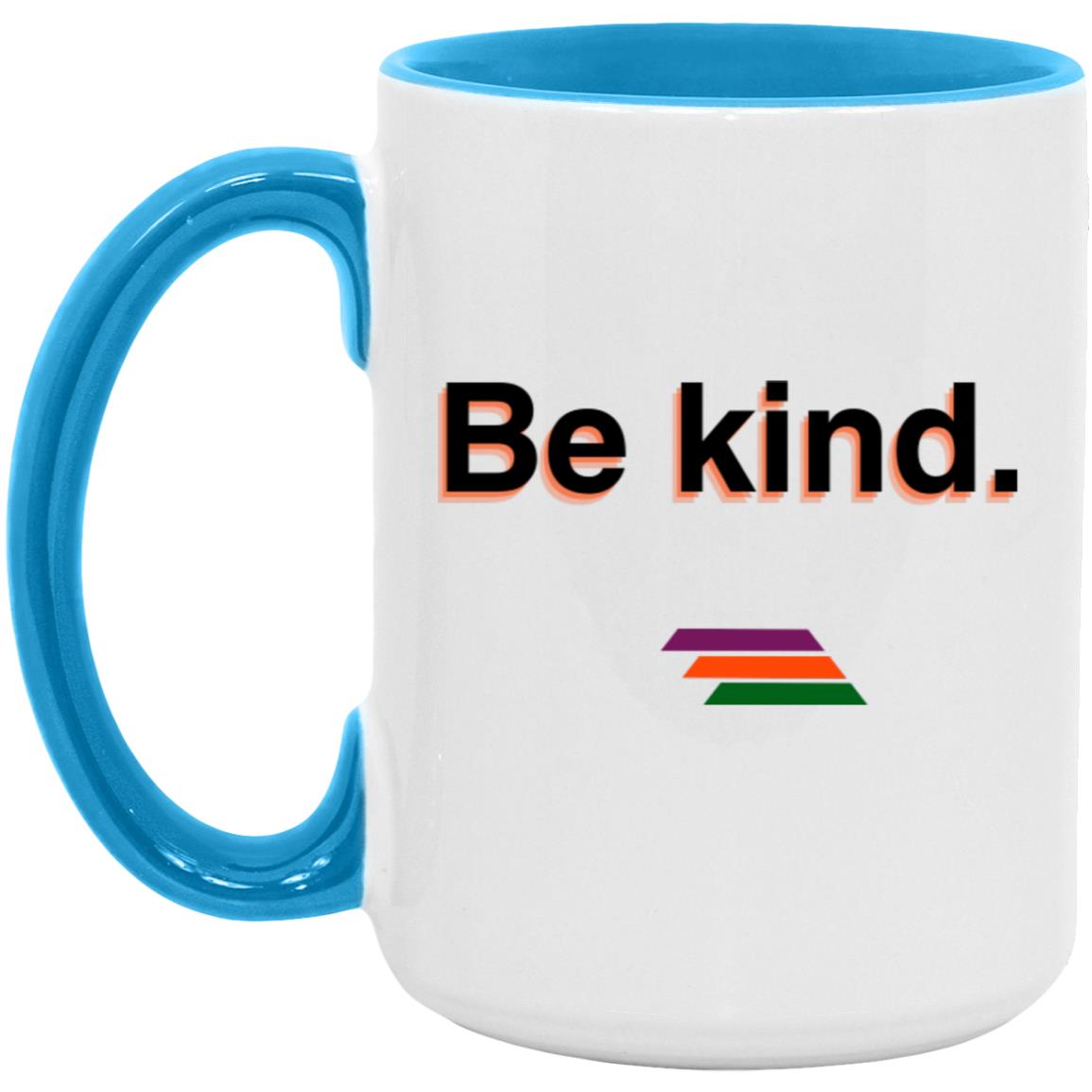 "Be kind." Coffee Cups | BetterSaid.co