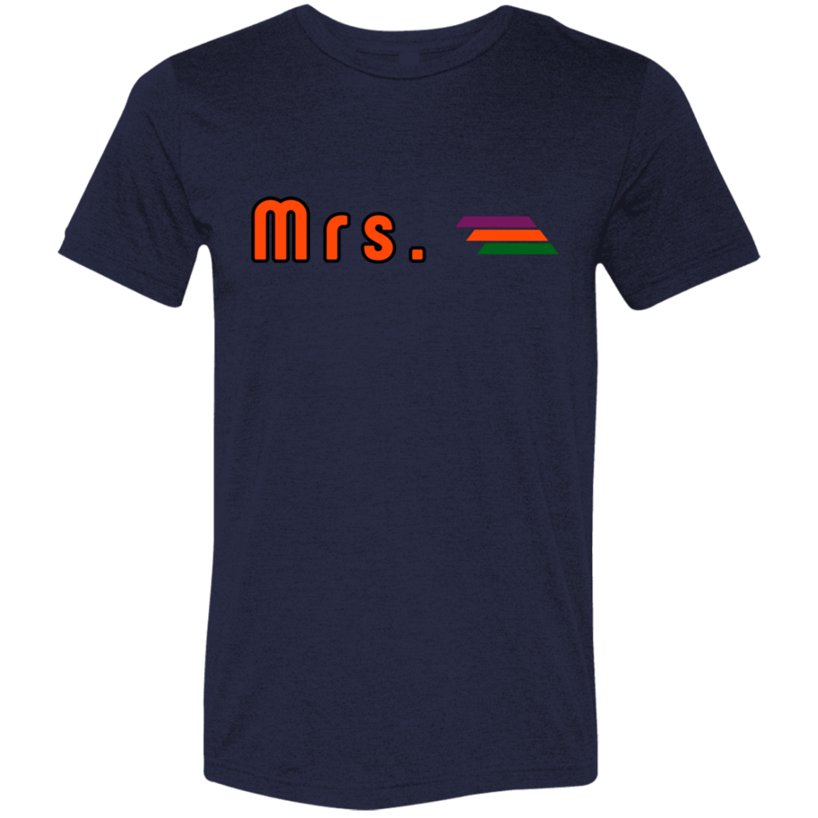 "Mrs." Tri-blend T-shirt | BetterSaid.co