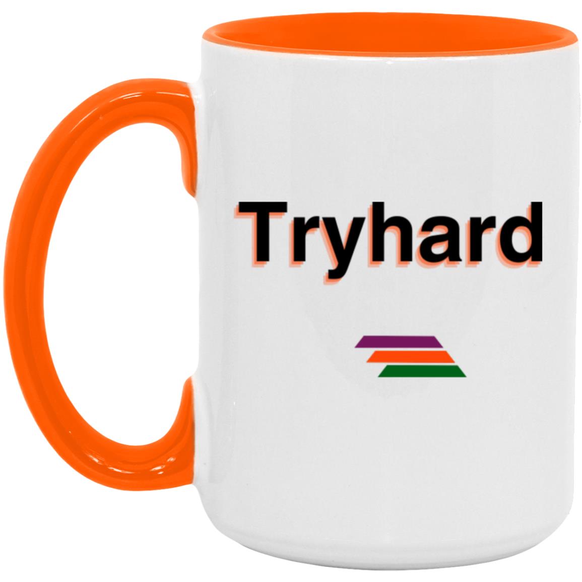 "Tryhard" Coffee Cups | BetterSaid.co