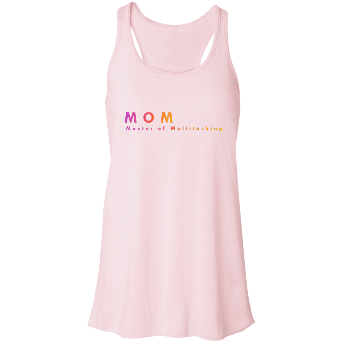 "Mom. Master of Multitasking." Flowy Racerback Tank