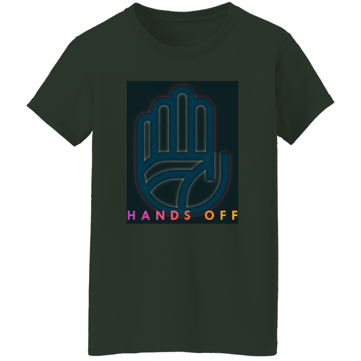 "Hands Off" Womens T-shirt | BetterSaid.co