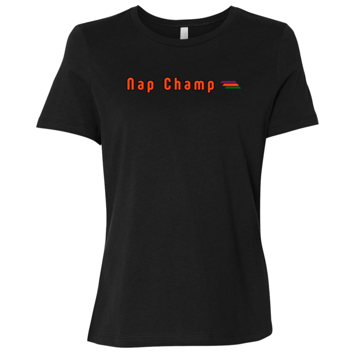 "Nap Champ" Womens Relaxed T-shirt | BetterSaid.co