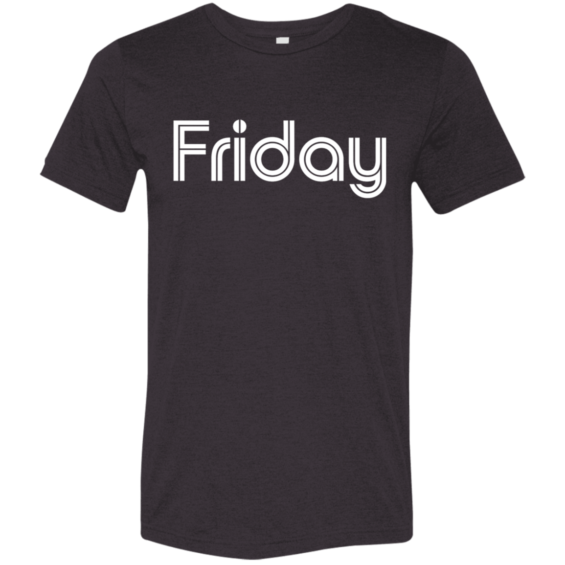 "My Friday shirt" Tri-blend T-shirt | BetterSaid.co