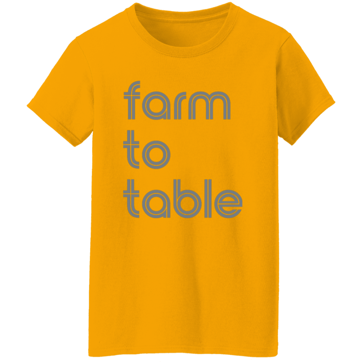 "Farm to table." Womens T-shirt | BetterSaid.co