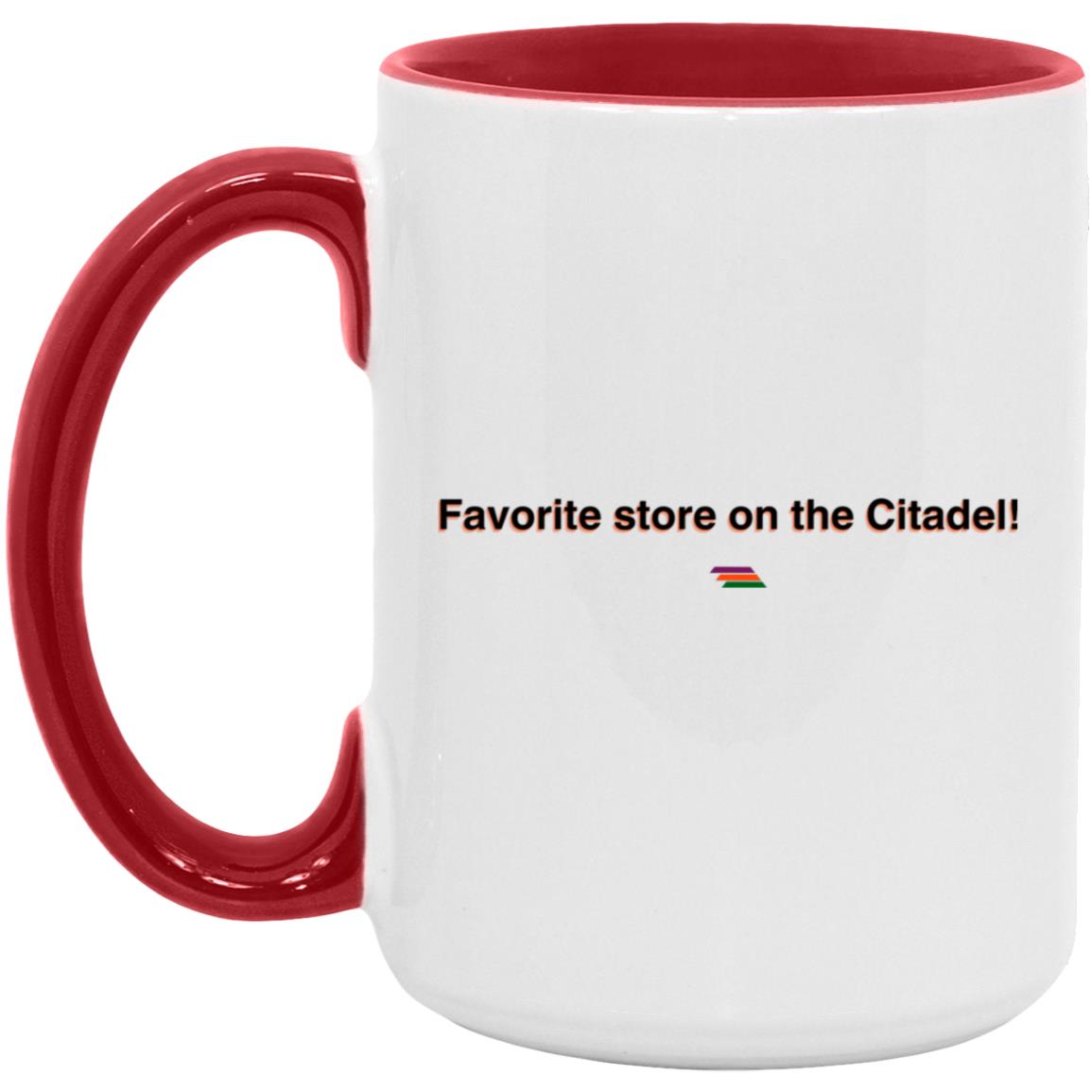 "Favorite store on the Citadel" Coffee Cups | BetterSaid.co