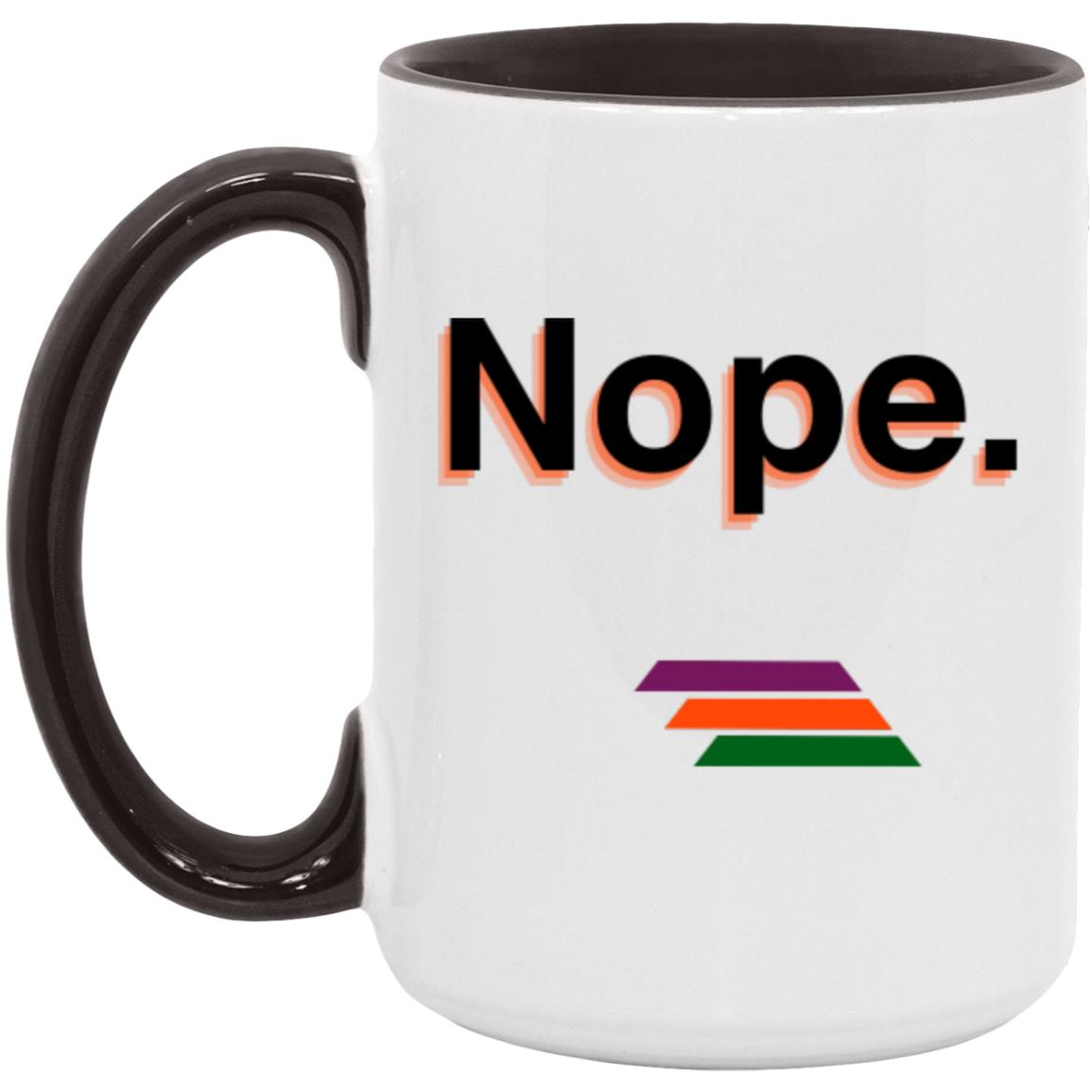 "Nope." Coffee Cups | BetterSaid.co