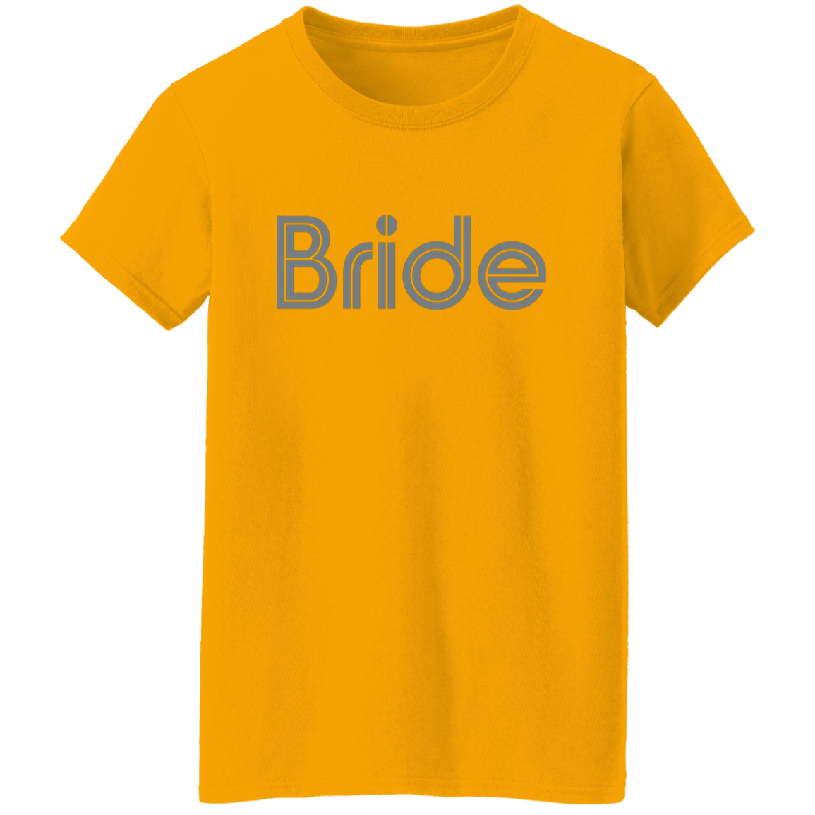 "Bride" Womens T-shirt | BetterSaid.co