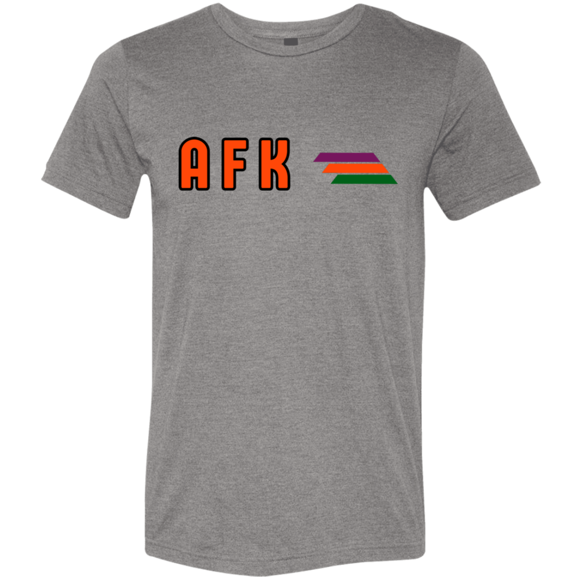 "AFK" Tri-blend T-shirt | BetterSaid.co