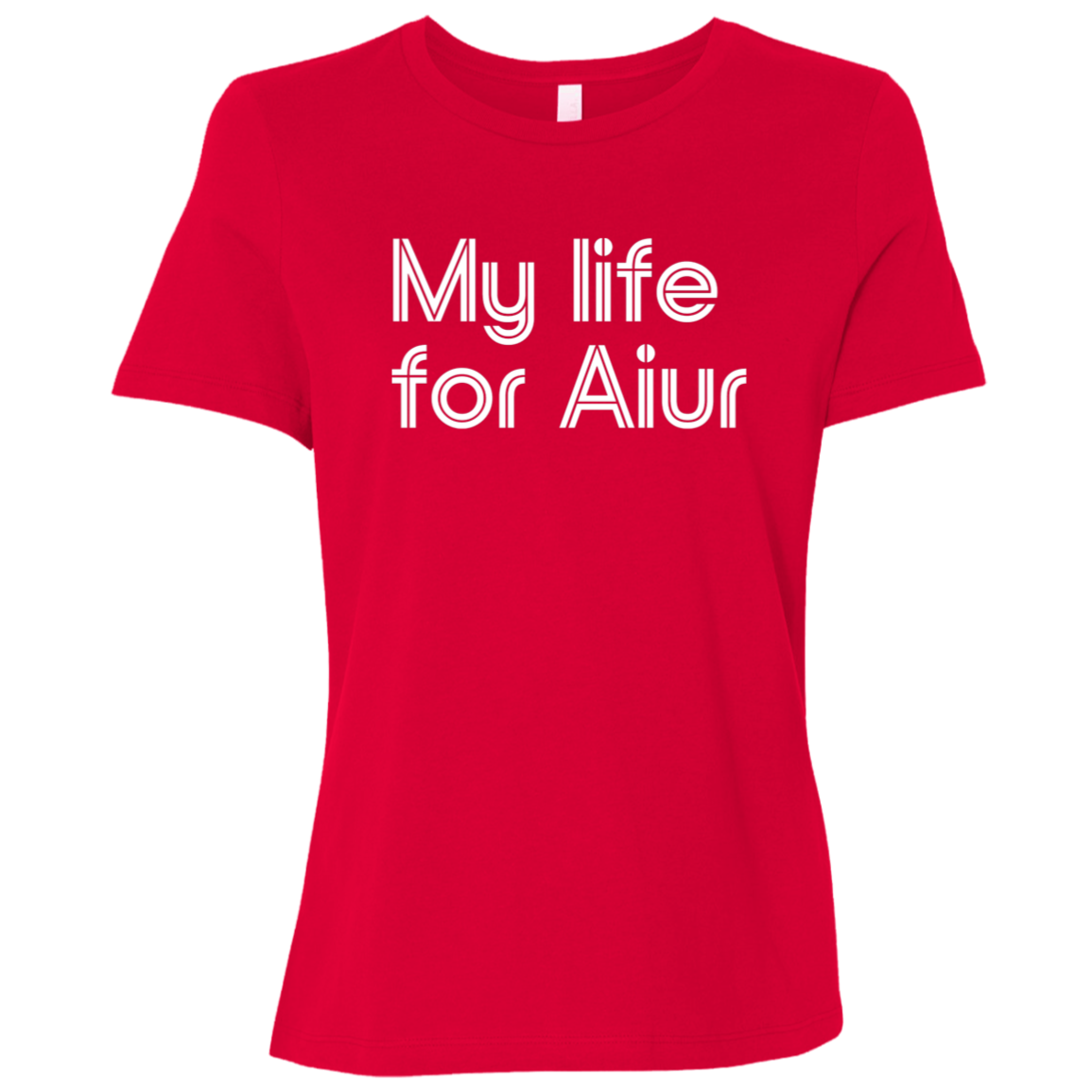 "My life for Aiur" Womens Relaxed T-shirt | BetterSaid.co